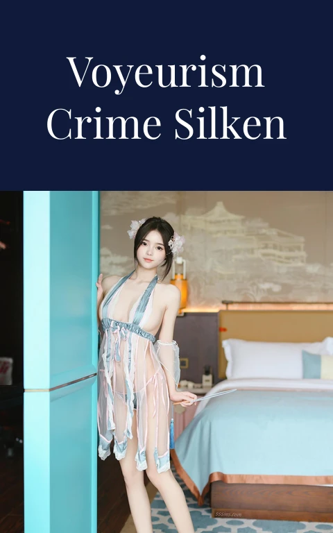 Video Voyeurism Crime Silken Shadows